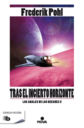 LOS ANALES DE LOS HEECHEE 2:TRAS EL INCIERTO HORIZONTE
