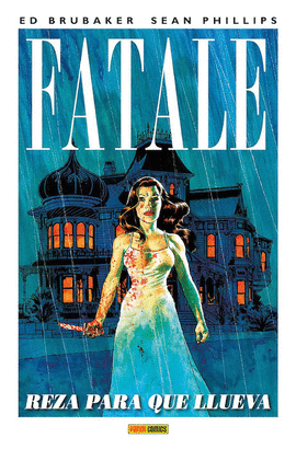 FATALE 04: REZA PARA QUE LLUEVA
