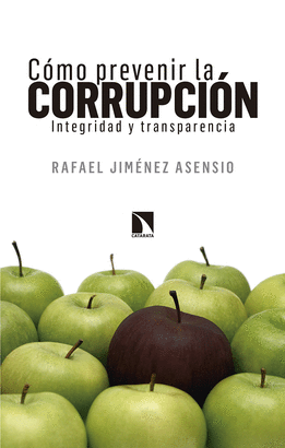 CÓMO PREVENIR LA CORRUPCIÓN (INTEGRIDAD Y TRANSPARENCIA)