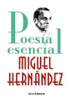 POESÍA ESENCIAL (MIGUEL HERNÁNDEZ)