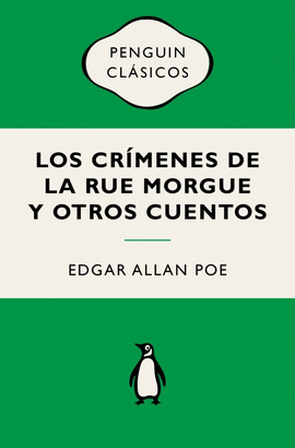 LOS CRÍMENES DE LA RUE MORGUE Y OTROS CUENTOS (FLASH RELATOS)