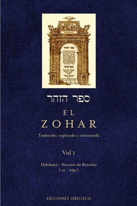 EL ZOHAR I: ) HAKDAMA - SECCIÓN DE BERESHIT (1A-29A)