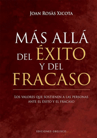 MAS ALLÁ DEL ÉXITO Y EL FRACASO