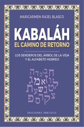 KABALÁH - EL CAMINO DEL RETORNO