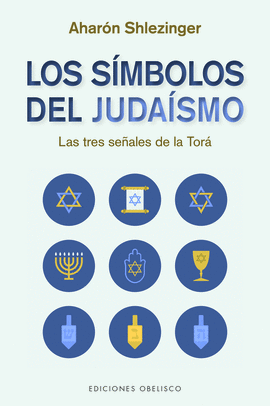 LOS SÍMBOLOS DEL JUDAÍSMO