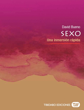 SEXO (UNA INMERSION RÁPIDA)