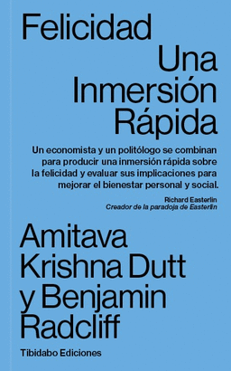 FELICIDAD (UNA INMERSIÓN RÁPIDA)