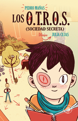 LOS O.T.R.O.S. ( SOCIEDAD SECRETA )