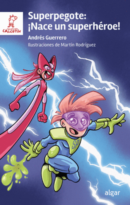 SUPERPEGOTE: NACE UN SUPERHEROE!