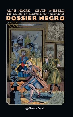 THE LEAGUE OF EXTRAORDINARY GENTLEMEN: DOSSIER NEGRO