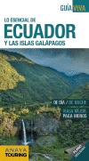 ECUADOR Y LAS ISLAS GALÁPAGOS 2018 (GUÍA VIVA)