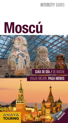MOSCÚ 2018 (INTERCITY GUIDES)