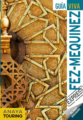 FEZ Y MEQUINEZ 2019 (GUÍA VIVA EXPRESS)