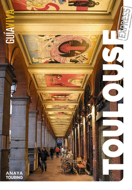 TOULOUSE 2024 (GUÍA VIVA EXPRESS)