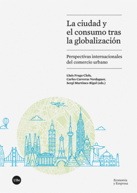 LA CIUDAD Y EL CONSUMO TRAS LA GLOBALIZACIÓN