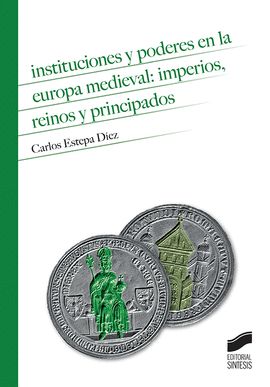 INSTITUCIONES Y PODERES EN LA EUROPA
