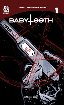 BABYTEETH Nº 1: EL NACIMIENTO