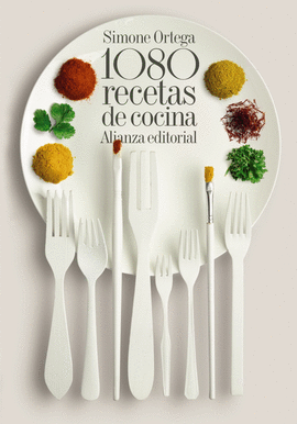 LS 1080 recetas de cocina: Especial Centenario Simone Ortega - Bicentenario Museo del Prado 1919-2019 Libros Singulares 
