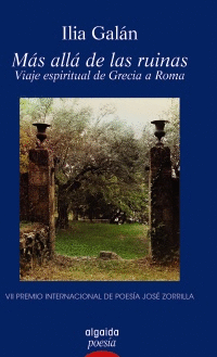 MÁS ALLÁ DE LAS RUINAS. VIAJE ESPIRITUAL DE GRECIA A ROMA