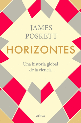 HORIZONTES (UNA HISTORIA GLOBAL DE LA CIENCIA)