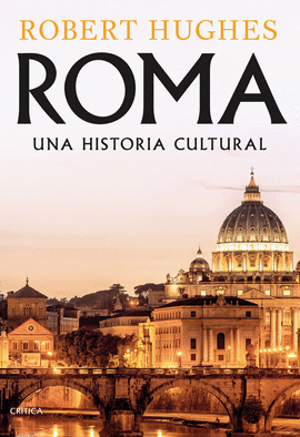 ROMA: UNA HISTORIA CULTURAL