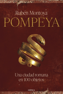 POMPEYA: UNA CIUDAD ROMANA EN 100 OBJETOS