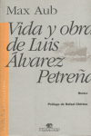 VIDA Y OBRA DE LUIS ALVAREZ PETREÑA