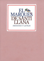 EL MARQUES DE SANTILLANA (CATÁLOGO EXPOSICIÓN)