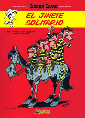 LUCKY LUKE SEGÚN MORRIS 03: EL JINETE SOLITARIO