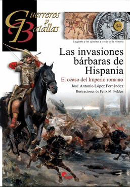 LAS INVASIONES BÁRBARAS DE HISPANIA
