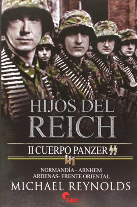 HIJOS DEL TERCER REICH (II CUERPO PANZER)