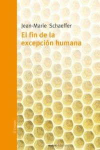 FIN DE LA EXCEPCION HUMANA,EL