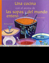 UNA COCINA CON EL AROMA DE LAS SOPAS DEL MUNDO ENTERO