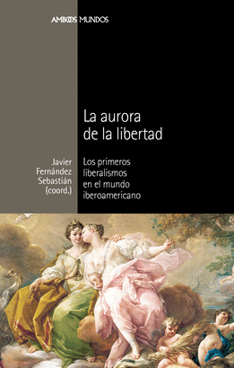 LA AURORA DE LA LIBERTAD