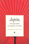 JAPÓN, UN VIAJE ENTRE LA SONRISA Y EL VACÍO