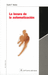 LA LOCURA DE LA AUTOMATIZACION