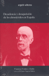 DECADENCIA Y DESAPARICIÓN DE LOS ALMORÁVIDES EN ESPAÑA