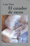 EL CAZADOR DE RAYOS .