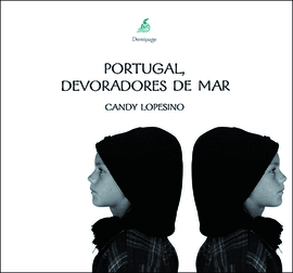 PORTUGAL DEVORADORES DE MAR