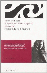 FRAGMENTOS DE UNA EPOCA / UNA CARTA