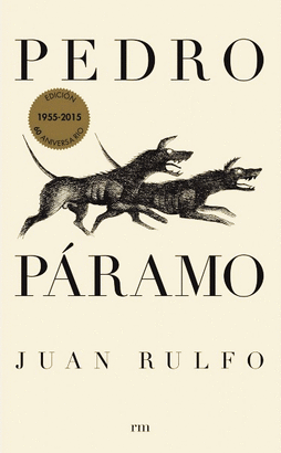 PEDRO PÁRAMO ( EDICION 60 ANIVERSARIO )