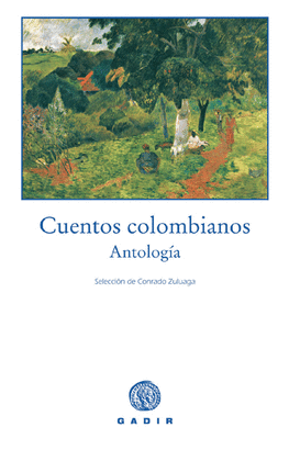 CUENTOS COLOMBIANOS (ANTOLOGÍA)