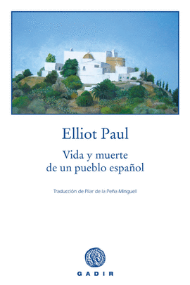 VIDA Y MUERTE DE UN PUEBLO ESPAÑOL (IBIZA 1936)