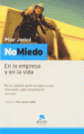 NO MIEDO