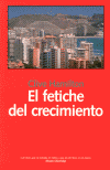 EL FETICHE DEL CRECIMIENTO