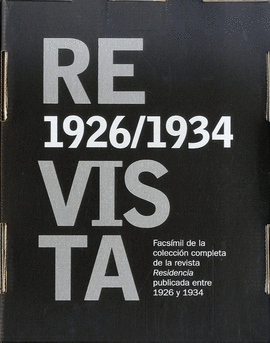 REVISTA RESIDENCIA 1926-1934 (ESTUCHE FACSÍMIL)