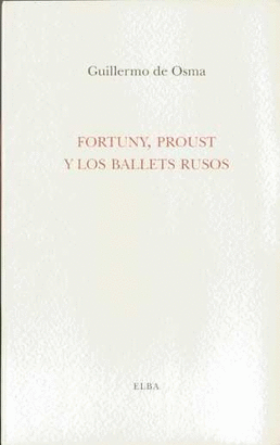 FORTUNY, PROUST Y LOS BALLETS RUSOS