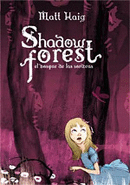 SHADOW FOREST EL BOSQUE DE LAS SOMBRAS