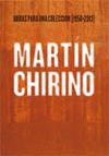MARTÍN CHIRINO:OBRAS PARA UNA COLECCIÓN (1956-2013)