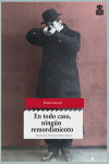 EN CUALQUIER CASO, NINGÚN REMORDIMIENTO